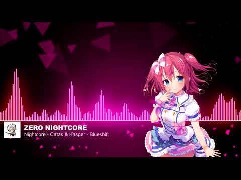 Nightcore - Catas & Kasger - Blueshift