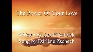 The Power Of Your Love - Darlene Zschech