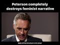 Jordan Peterson Completely Destroys Feminist Narrative
