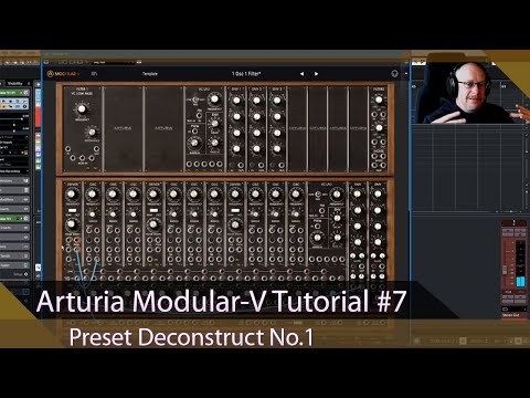 Arturia Modular-V Walkthrough Ep.07 - Preset Deconstruct No.1