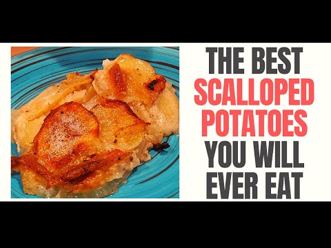 THE BEST Scalloped Potatoes YOU WILL EVER EAT (feat. an amazing hack!!)