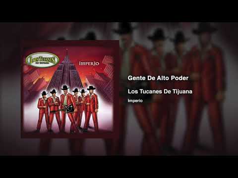 Gente De Alto Poder – Los Tucanes De Tijuana (Audio Oficial)