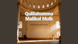 Download lagu Qulillahumma Malikal Mulk mp3