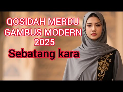 SEBATANG KARA - QOSIDAH GAMBUS VIRALL // MODERN / PALING BANYAK DI CARI 