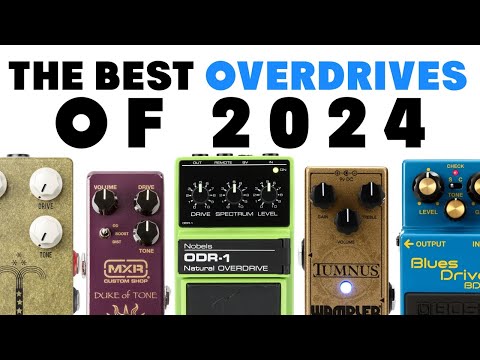 Best Overdrive Pedals of 2024