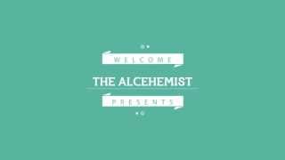 The Alchemist Intro
