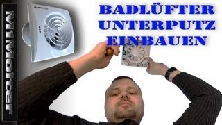 Badlüfter einbauen / Einbauanleitung