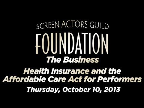 The Business: Health Insurance & the Affordable Care Act for Performers