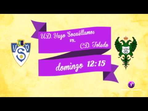 Promo Fútbol: U.D. Yugo Socuéllamos - C.D. Toledo