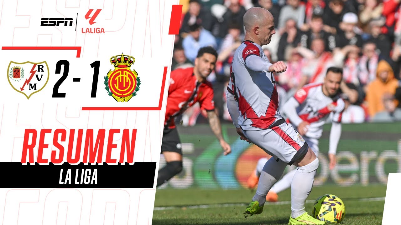 EL RAYO AGUANTÓ CON 10, GANÓ Y ESCALÓ POSICIONES EN LA LIGA | R. Vallecano 2-1 Mallorca | RESUMEN