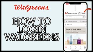 Walgreens Account Login: How to Sign in to Your Walgreens Account