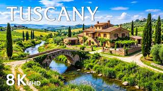 Tuscany 8K | The Most Amazing Places in Tuscany – Vineyards, Hilltop Villages & 