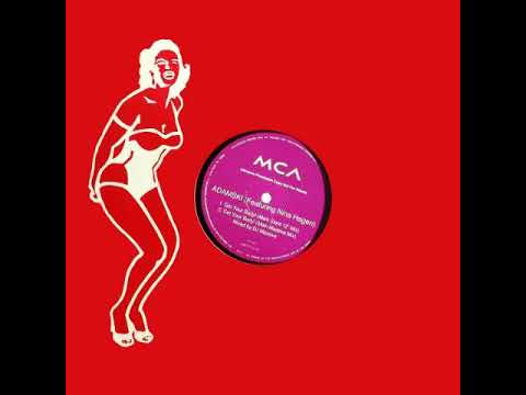 ADAMSKI feat. NINA HAGEN "GET YOUR BODY" (BPM 120 Atomic Angel Remix) 1992