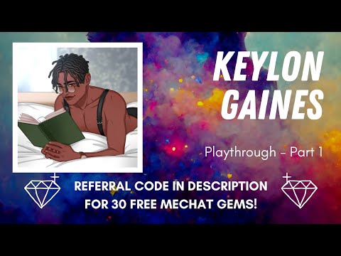 Keylon Gaines - MeChat - Part 1