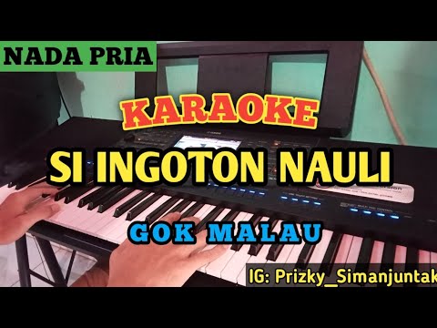 KARAOKE SI INGOTON NAULI - WILLIAM NABABAN X GOK MALAU NADA PRIA