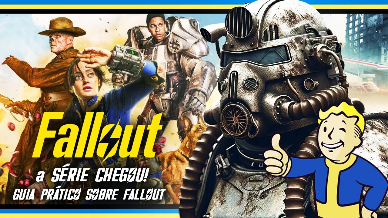 FALLOUT : A SÉRIE CHEGOU! GUIA PRÁTICO DO QUE VOCÊ PRECISA SABER!