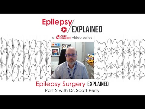 Epilepsy Surgery Explained Part 2