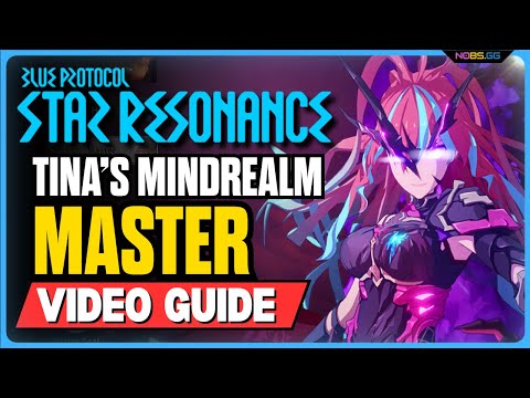 Fast Clear Tina's Mindrealm Master Dungeon Guide | Blue Protocol Star Resonance