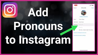 How To Add Pronouns To Your Instagram Bio