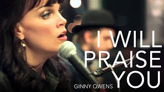I Will Praise You (Live) - Ginny Owens
