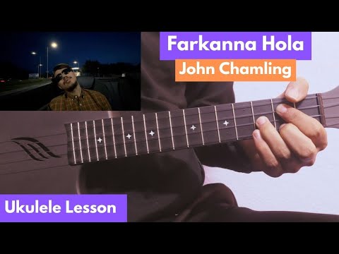 Farkanna Hola - John Chamling | Ukulele Lesson