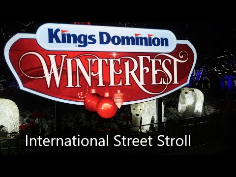 Kings Dominion Winterfest International Street Stroll 2021