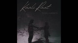 Download lagu KAALI RAAT (  Audio ) - Piyush Vashisht mp3