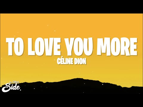 C&eacute;line Dion - To Love You More