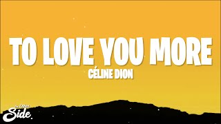 Download lagu Céline Dion - To Love You More mp3 Download lagu Céline Dion - To Love You More mp3