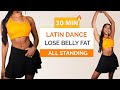 30 Min LATIN DANCE CARDIO WORKOUT Lose Belly Fat All Standing Full Body Cardio Workout Kaji Pm