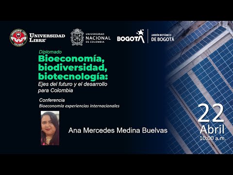Cátedra Gerardo Molina: Bioeconomia experiencias internacionales