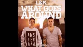 L&K - What Goes Around