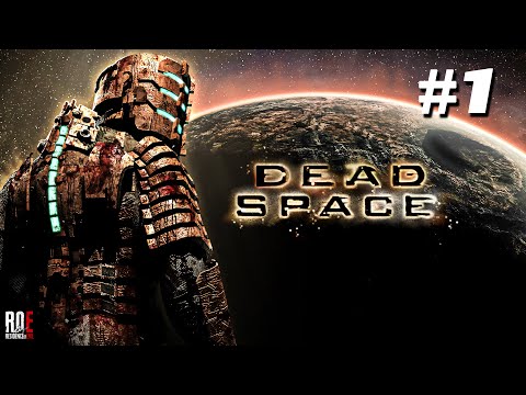 DEAD SPACE || PART 1: BEGINNING | Full Gameplay Walkthrough | 🔴LIVE