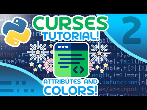 Python Curses Tutorial #2 - Attributes and Colors
