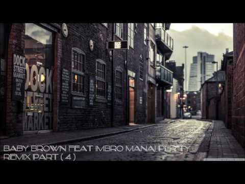 Baby Brown Ft  Imbro Manaj   Per Ty