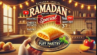 Irresistible Cheesy Potato Puff Pastry | Perfect, Easy Crispy Snack for Ramadan Iftar & Tea Time