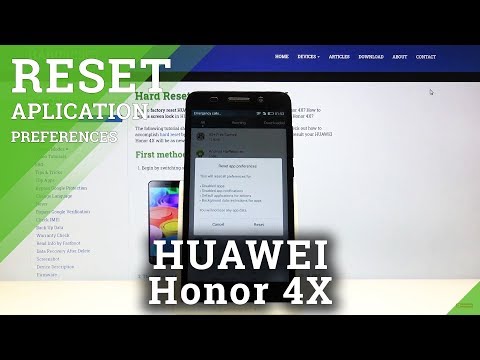 How to Restore App Settings in Huawei Honor 4X - Reset App Preferences