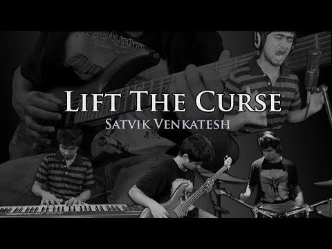 Lift The Curse - Satvik
