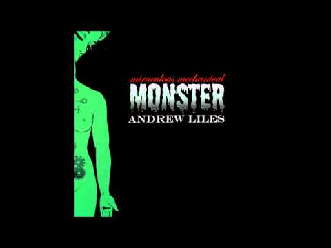 Andrew Liles - The First Heart Attack Was The Best (excerpt)