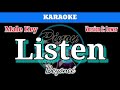Listen by Beyoncé (Karaoke : Male Key : Lower Version)
