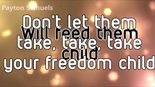 The Script - "Freedom Child" (Lyrics)