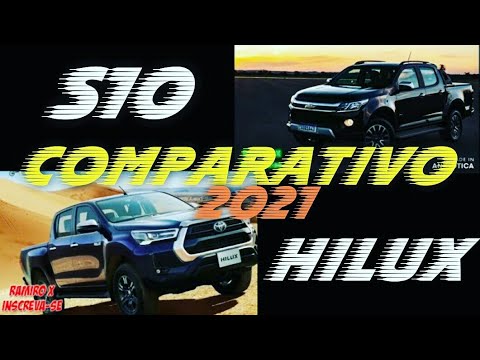 New Chevrolet S10 e New Toyota Hilux Comparativo 2021: Detalhes Equipamentos e Preços...