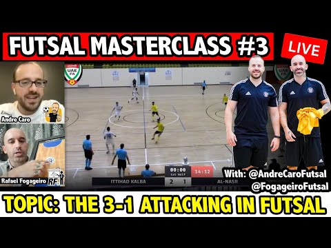 FUTSAL MASTERCLASS #3 EDUCATION | THE 3-1 ATTACKING SYSTEM IN FUTSAL