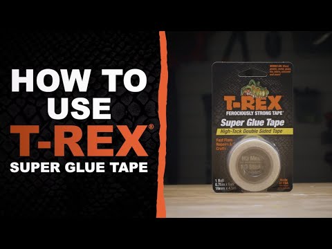 How to Use T-Rex® Super Glue Tape