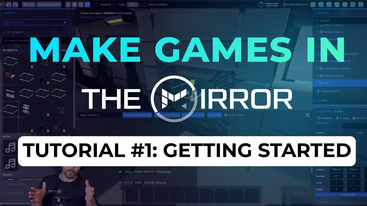 Mirror Classic | Make Games in The Mirror #1: Build Mode, Assets, Visual Scripting a Door, & Audio