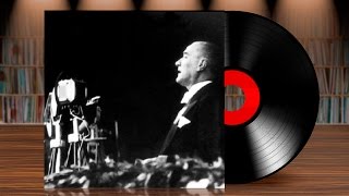 Mustafa Kemal Atatürk - 10.Yıl Nutku (Orijinal Plak Kayıt) 45lik