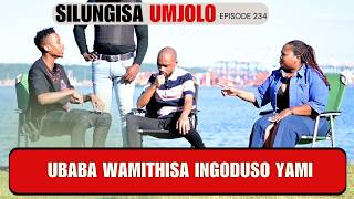 Download lagu UBABA WAMITHISA INGODUSO YAMI - SILUNGISA UMJOLO EP 233 mp3