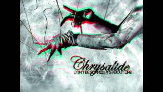 Chrysalide - Not My World