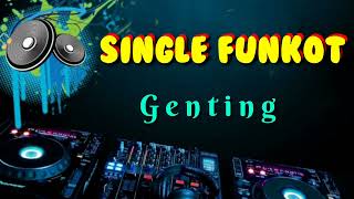 Download lagu Genting • Dennie Rmx • Single Funkot mp3