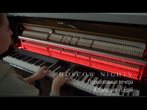 Moscow Nights ,Подмосковные вечера В. Соловьев - Седой